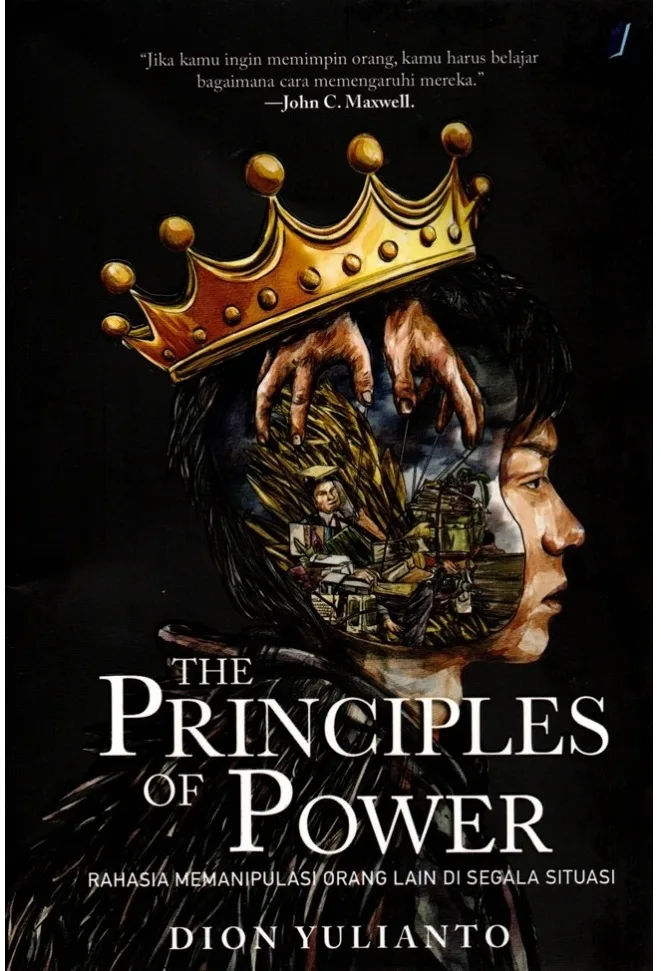 The Principles of Power, Rahasia Memanipulasi Orang Lain
