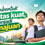 Membentuk Entitas Kuat untuk Kemajuan