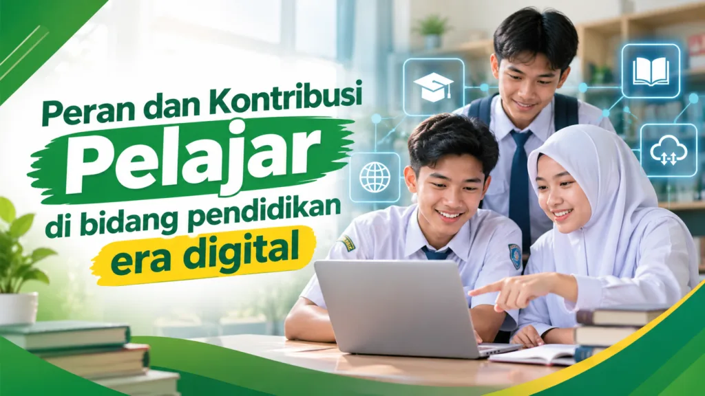 Peran Pelajar di Era Digital (1)